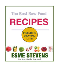 The Best Raw Foods Recipes