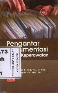 Pengantar dokumentasi proses keperawatan