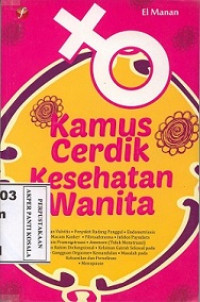 Kamus cerdik kesehatan wanita