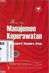 Buku ajar manajemen keperawatan