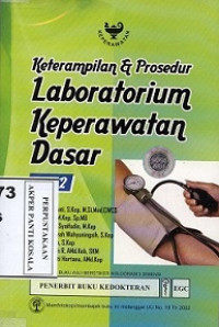 Image of Keterampilan dan prosedur laboratorium keperawatan dasar