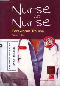 Nurse to nurse: perawatan trauma