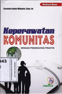 Keperawatan Komunitas Dengan Pendekatan Praktis