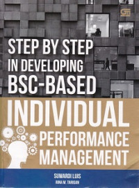 Step by Step in Developing BSC - Based Individual Performance Management