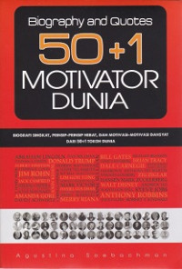 Biography and Quotes 50 + 1 Motivator Dunia