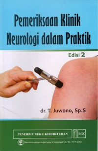 Pemeriksaan klinik neurologi dalam praktik