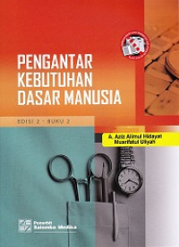 Pengantar kebutuhan dasar manusia; buku 2