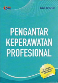 Pengantar Keperawatan Profesional