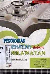 Pendidikan Kesehatan Dalam Keperawatan