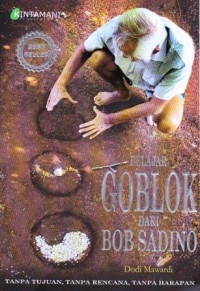 Belajar Goblok Dari Bob Sadino