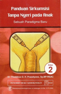 Image of Panduan Sirkumsisi Tanpa Nyeri Pada Anak : sebuah paradigma baru