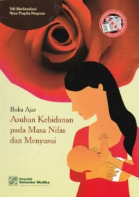 Buku Ajar Asuhan Kebidanan Pada Masa Nifas dan Menyusui