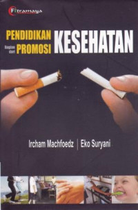 Pendidikan Kesehatan Bagian Dari Promosi Kesehatan