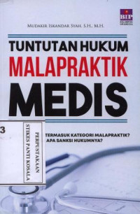 Tuntutan Hukum Malapraktik Medis