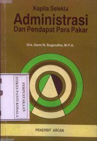 Kapita Selekta Administrasi Dan Pendapat Para Pakar