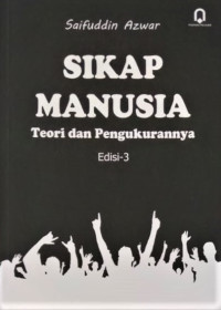 Sikap Manusia Edisi 3 : teori dan pengukurannya