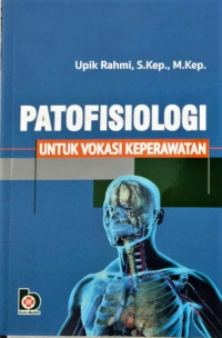 Patofisiologi Untuk Vokasi Keperawatan