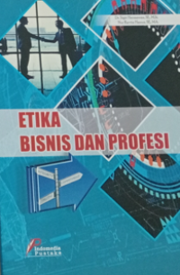 Etika Bisnis Dan Profesi