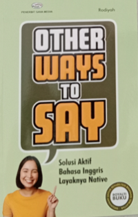 Image of Other Ways To Say : solusi aktif bahasa inggris layaknya native