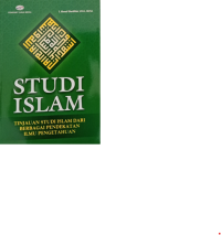 Studi Islam : tinjauan studi islam dari berbagai pendekatan ilmu Pengetahuan