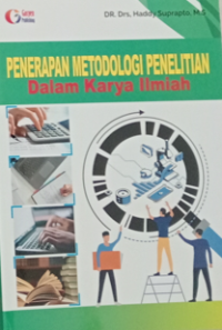 Penerapan Metodologi Penelitian Dalam Karya Ilmiah