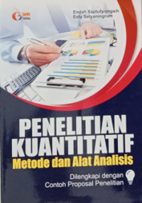 Penelitian Kuantitatif : metode dan alat analisis