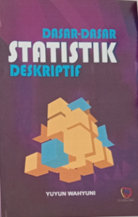 Dasar-dasar Statistik Deskriptif