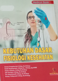 Kebutuhan Dasar Fisiologis Kesehatan