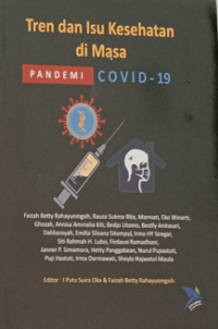 Tren Dan Isu Kesehatan Di Masa Pandemi Covid-19