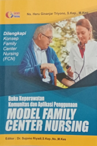 Buku Keperawatan Komunitas Dan Aplikasi Penggunaan Model Family Center Nursing