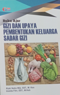 Buku Ajar Gizi Dan Upaya Pembentukan Keluarga Sadar Gizi