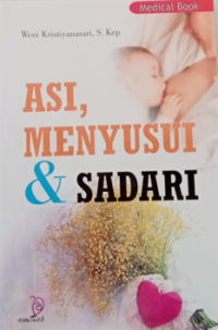 Asi, Menyusui & Sadari