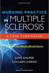 Nursing practice in multiple sclerosis : a core curriculum