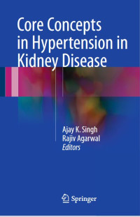 Core Concepts in Hypertension in Kidney Disease