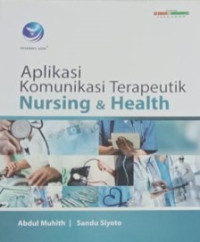 Aplikasi Komunikasi Terapeutik Nursing & Health