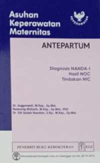 Asuhan Keperawatan Maternitas - Antepartum : diagnosis NANDA-I , hasil NOC, tindakan NIC