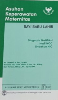 Asuhan Keperawatan Maternitas - Bayi Baru Lahir : diagnosis NANDA-I, Hasil NOC, Tindakan NIC