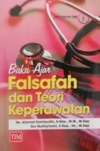 Buku Ajar Falsafah Dan Teori Keperawatan