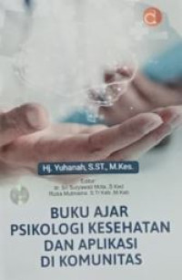 Image of Buku Ajar Psikologi Kesehatan Dan Aplikasi Komunitas