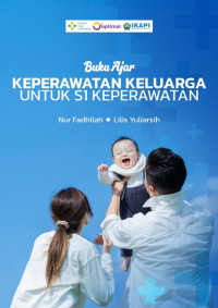 e book - Buku Ajar Keperawatan Keluarga Untuk S1 Keperawatan