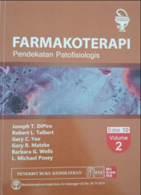 Farmakoterapi : Pendekatan Patofisiologis Edisi 10 Volume 2