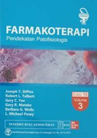 Farmakoterapi : Pendekatan Patofisiologis Edisi 10 Volume 3