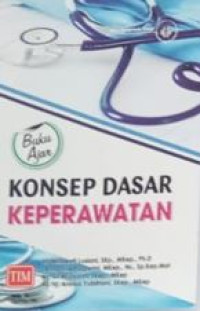 Image of Konsep Dasar Keperawatan