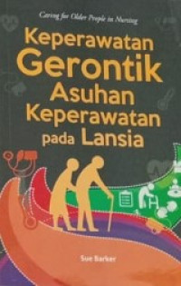 Keperawatan Gerontik Asuhan Keperawatan Lansia