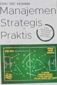 Manajemen Strategis Praktis